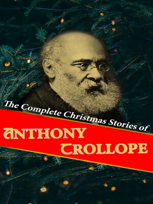 cover image of The Complete Christmas Stories of Anthony Trollope